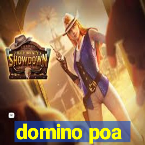 domino poa